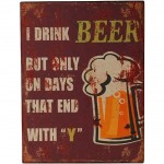 Plaque mtallique I Drink Beer
