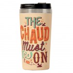 Mug thermos bambou - The chaud must go on Mug thermos bambou - The chaud must go on