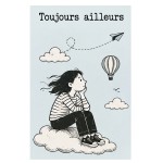 Plaque M�tal Toujours Ailleurs D�co Po�tique 30 x 20 cm