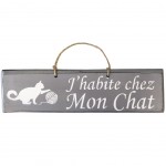Plaque décorative en bois GRIS CLAIR - J'habite chez Mon Chat Plaque décorative en bois GRIS CLAIR - J'habite chez Mon Chat