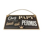 Plaque  suspendre chez papy tout est permis